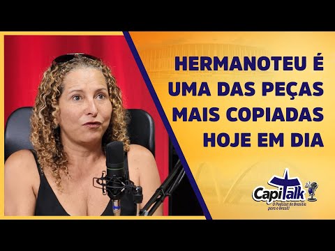 #03 Adriana Nunes (Melhores do Mundo) -  HERMANOTEU É UMA DAS PEÇAS MAIS COPIADAS HOJE EM DIA