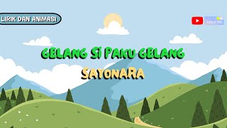 Download lagu Gelang Si Paku Gelang, Sayonara - Lagu Populer Anak Indonesia 2022 (Lirik dan Animasi) mp3 Download lagu Gelang Si Paku Gelang, Sayonara - Lagu Populer Anak Indonesia 2022 (Lirik dan Animasi) mp3
