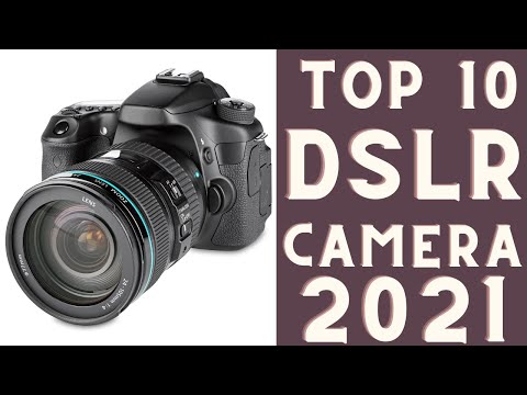 Top 10 DSLR Cameras