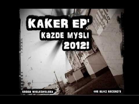 08. Kaker - Każde Myśli (Każde Myśli)