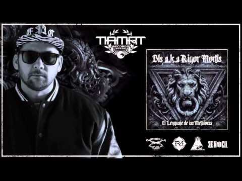 Bls a.k.a Rigor Mortis - El lenguaje de las metáforas (Prod. Rigor Mortis)