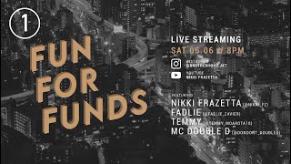 Download lagu Fun For Funds (TRANCE SET) feat. Nikki Frazetta, Fadlie, Temmy & MC Double D mp3