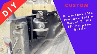 Custom Powertank 10 lb Propane Bottle Mount to use 5lb Tank