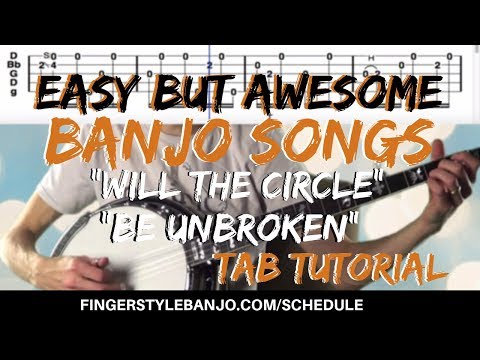 Easy (but awesome!) Banjo Songs: How to Play 'WILL THE CIRCLE BE UNBROKEN' (3 Finger Banjo)
