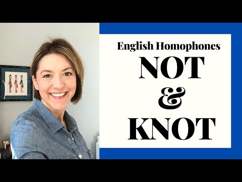 如何給NOT & KNOT發音-美式英語同音字發音課程。 (How to Pronounce NOT & KNOT - American English Homophone Pronunciation Lesson)