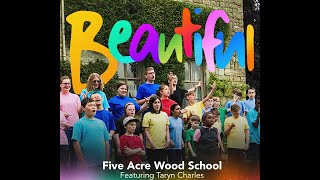 Kadr z teledysku Beautiful tekst piosenki Five Acre Wood School