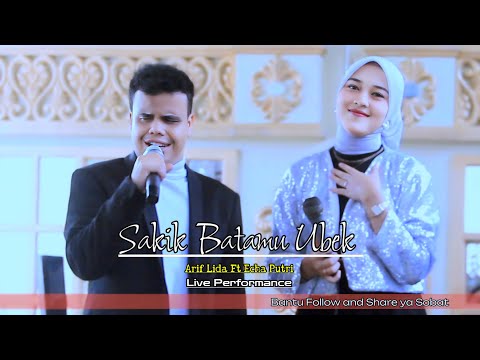 Arif Lida Ft Echa Putri - Sakik Batamu Ubek || Nozt Fantasi