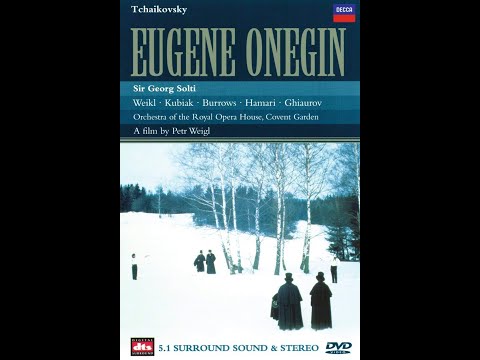 Tchaikovsky - Eugene Onegin, op. 24 (1879) - Solti, Weigl - Royal Opera House (1972)