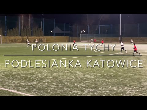 2023.02.26 (Sparing) Polonia Tychy - Podlesianka Katowice (skrót z meczu)