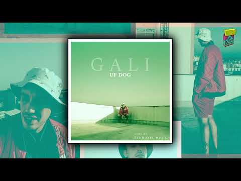 Uf Dog - Gali (prod. by Ethnotik music)