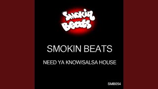 Need Ya Know (Original)