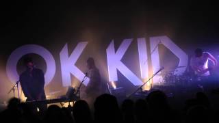 OK KID - Unterwasserliebe live @ Falkendom