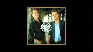 Real Good Sign - Love and Theft (FULL SONG)