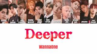 《日本語字幕》Deeper-WannaOne(ワナワン/워너원) 歌詞 ふりがな かなルビ