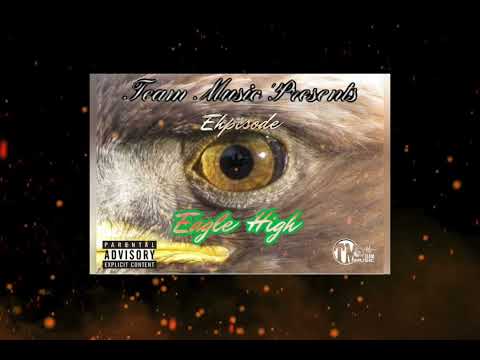 Ehpisode x Eagle High