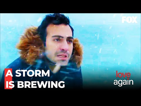 Fatih And Sevket Go Caught In A Storm - Love Again Episode 112