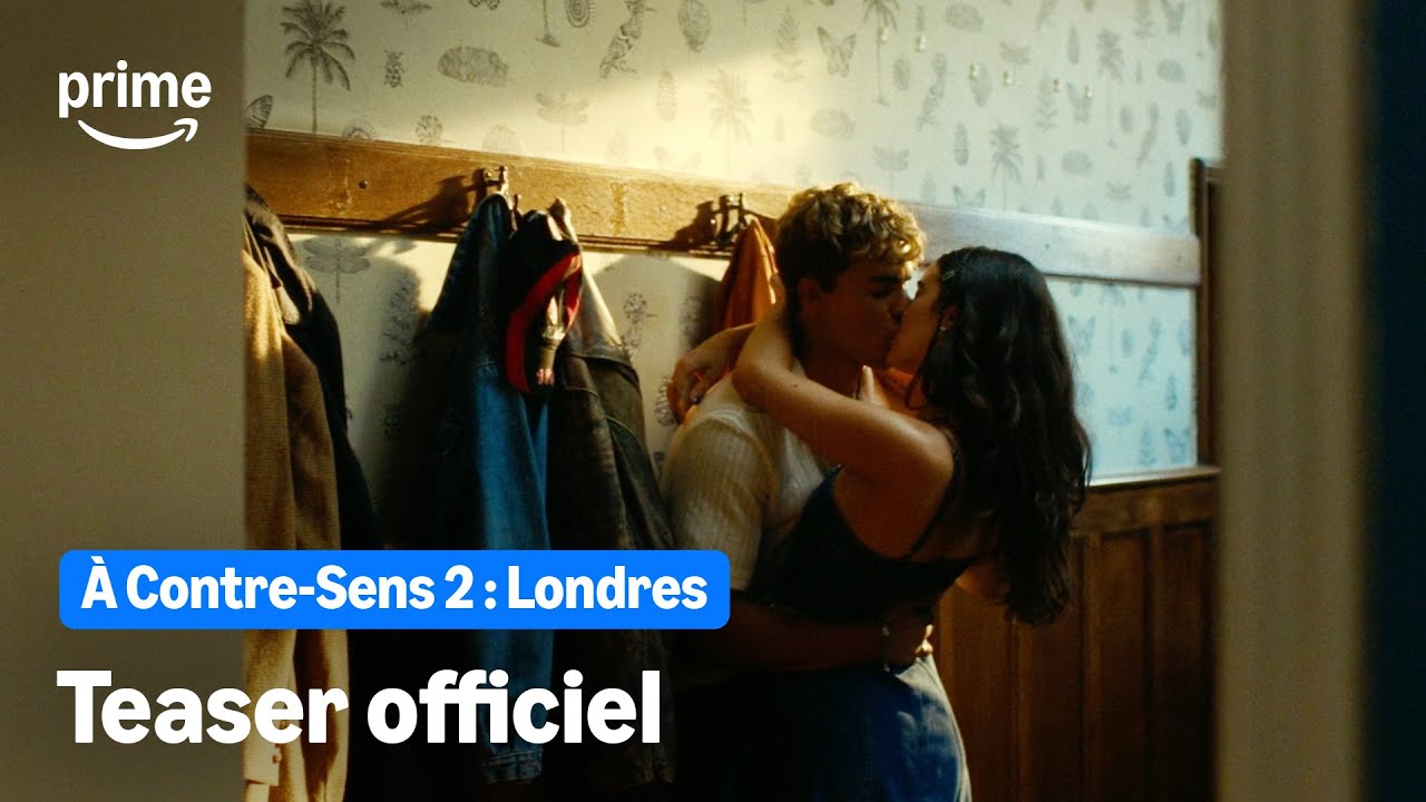 Miniature de la vidéo À Contre-Sens 2 : Londres - Bande-Annonce Officielle | Prime Video du film À Contre-Sens 2 : Londres