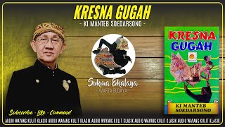 Download lagu Audio Wayang Kulit Klasik || Kresna Gugah - Ki Manteb Soedarsono || Sukma Ekalaya HQ mp3