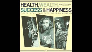 Mod Sun - Health, Wealth, Success and Happiness [FULL MIXTAPE]