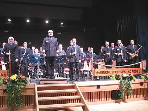 Kameraden auf See (Robert Küssel) - Marinemusikkorps Nordsee (Ltg. Fkpt. Lutz Bammler)