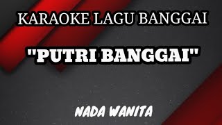 Download lagu KARAOKE LAGU BANGGAI 'PUTRI BANGGAI' (Nada Wanita) mp3 Download lagu KARAOKE LAGU BANGGAI 'PUTRI BANGGAI' (Nada Wanita) mp3