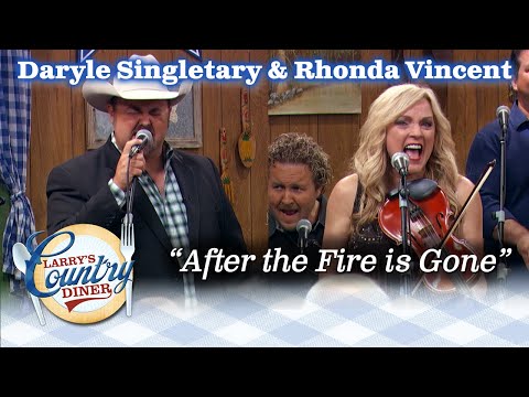 DARYLE SINGLETARY and RHONDA VINCENT perform AFTER THE FIRE IS GONE!