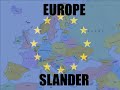 Europe Slander