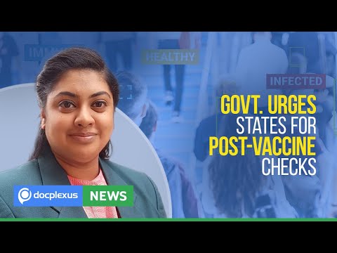 Government Asks States To Prepare For Post-Vaccination Checks, And Many More