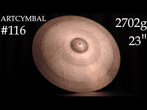 23" 2702g ARTCYMBAL#116 by Manabu Yamamoto