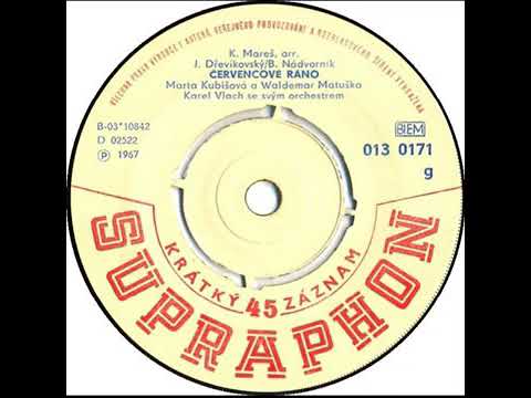 Marta Kubišová & Waldemar Matuška - Červencové ráno (2.5.1967)