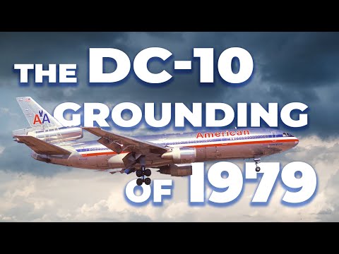The DC-10 1979 Grounding – What Happened?