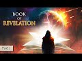 HOW the WORLD will END || The BOOK OF REVELATION explained PART 1