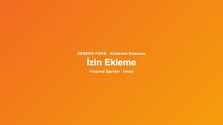 Personel İzni Girme — Yıllık İzin, Saatlik İzin | Desper PDKS