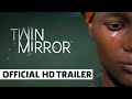 Twin Mirror - Official Teaser Trailer