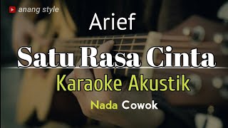 Download lagu Karaoke akustik - Satu Rasa Cinta // Arief ( Nada cowok mp3