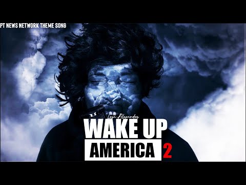 WAKE UP AMERICA 2  - Loza Alexander
