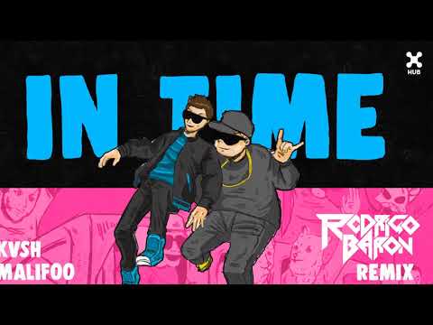 KVSH, Malifoo - In Time (Rodrigo Baron Remix)