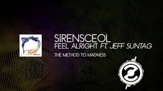 Sirensceol - Feel Alright (Ft. Jeff Sontag)