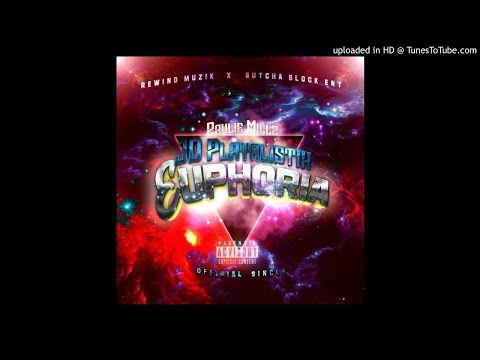 Euphoria P. Millz aka Paulie Pleadthefifth Ft. Jay D Playalistik (Prod. by Saavane)