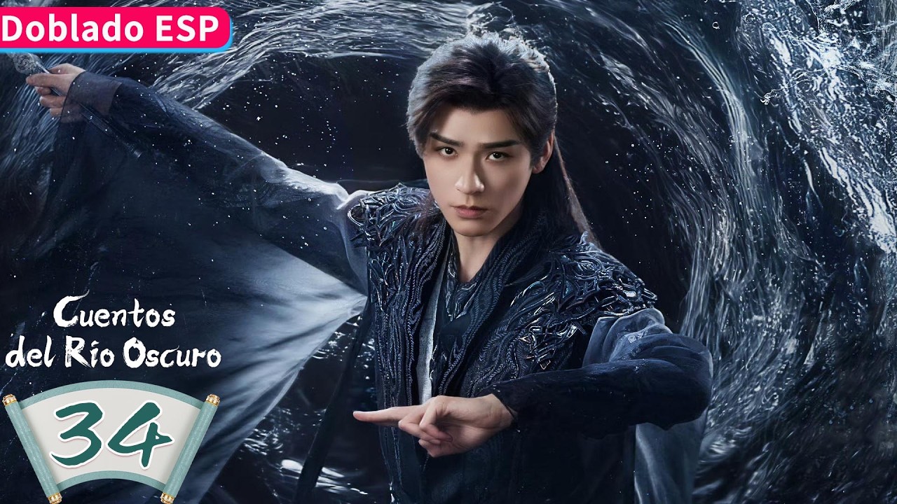 【Doblado ESP】Cuentos del Río Oscuro EP34 | Gong Jun / Peng Xiaoran / Qiao Zhenyu | YOUKU