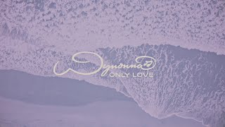 Wynonna - "Only Love" (Official Lyric Video)