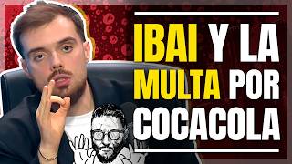 Ibai puede ser multado por publicidad encubierta