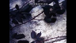 Allerseelen DoLP Heimliche Welt. Neun Lieder