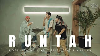 Download lagu RUNTAH - DODI HIDAYATULLAH X EBITH BEAT A X LILIAN mp3