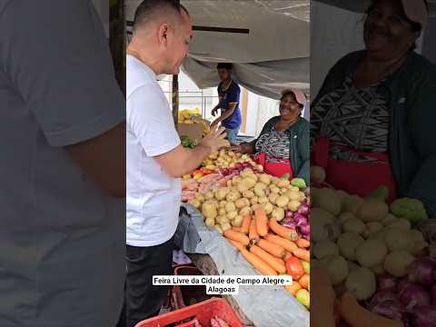 Feira Livre da Cidade de Campo Alegre - Alagoas!