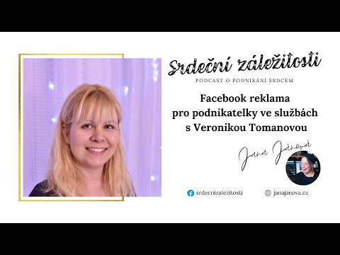 79) Srdeční záležitosti – Facebook reklama pro podnikatelky ve službách s Veronikou Tomanovou