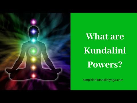 What are Kundalini Powers?