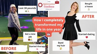 How I completely transformed my life in 1 year