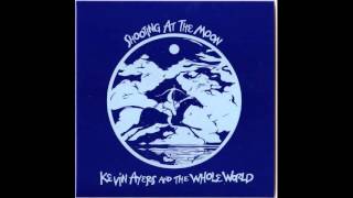 Kevin Ayers and the Whole World - Shooting at the Moon (1970) Full Album