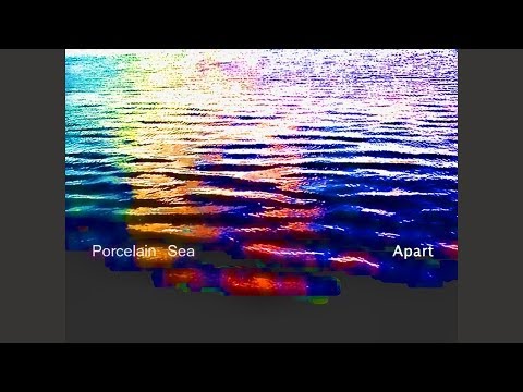 The Porcelain Sea - Apart - Instrumental Emotional Neo-Classical